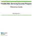 Freddie Mac Servicing Success Program. Reference Guide. November 2015