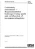 Conformity assessment Requirements for bodies providing audit and certification of management systems