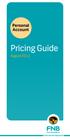 Personal Account. Pricing Guide. August 2011. how can we help you?