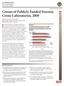In 2009, the nation s 411 publicly funded crime
