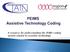 A resource for understanding the PEIMS coding system related to assistive technology. 1 Developed by Region 4 Education Service Center