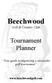 Beechwood. Tournament Planner. Golf & Country Club. Your guide to organizing a successful golf tournament. www.beechwoodgolf.com