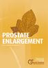 PROSTATE ENLARGEMENT A GUIDE TO URINARY SYMPTOMS IN MEN A BOOKLET IN THE SERIES OF CONSUMER GUIDES ON MALE REPRODUCTIVE HEALTH FROM