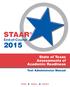 STAAR. End-of-Course. State of Texas Assessments of Academic Readiness. Test Administrator Manual STAAR STAAR L STAAR A