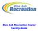 Blue Ash Recreation Center Facility Guide