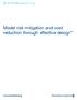 Model risk mitigation and cost reduction through effective design*