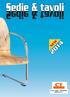 Sedie & tavoli Sedie & tavoli 2014 di Carlo Tomba - 0332 510900 info@ctservice.it