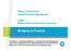 Pavel V. Shevchenko Quantitative Risk Management. CSIRO Mathematical & Information Sciences. Bridging to Finance