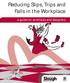 Reducing Slips, Trips and Falls in the Workplace. a guide for architects and designers