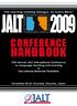 JALT2009. The 35th JALT International Conference on Language Teaching and Learning The Teaching-Learning Dialogue: An Active Mirror