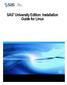 SAS University Edition: Installation Guide for Linux
