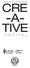 CRE -A- TIVE DE INSTITUTE OF CREATIVE ARTS AND DESIGN