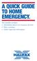 A QUICK GUIDE TO HOME EMERGENCY. This booklet contains: Information about our insurance services Policy summary Other important information.