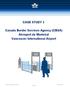 CASE STUDY 3 Canada Border Services Agency (CBSA) Aéroport de Montréal Vancouver International Airport