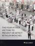 White Paper THE FOUR ATTACK VECTORS TO PREVENT OR DETECT RETAILER BREACHES. By James Christiansen, VP, Information Risk Management