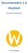 Documentation 1.3 Wayland