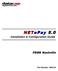 NETePay 5.0. FDMS Nashville. Installation & Configuration Guide. Part Number: 8660.54