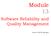 Module 13. Software Reliability and Quality Management. Version 2 CSE IIT, Kharagpur