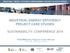 INDUSTRIAL ENERGY EFFICIENCY PROJECT CASE STUDIES SUSTAINABILITY CONFERENCE 2014