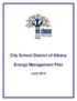 City School District of Albany. Energy Management Plan