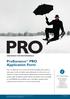 PRO PRO. ProSurance TM. Application Form INSURANCE FOR PROFESSIONALS