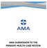 AMA SUBMISSION TO THE PRIMARY HEALTH CARE REVIEW