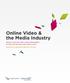 Online Video & the Media Industry