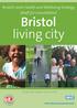 Bristol s Joint Health and Wellbeing Strategy (draft for consultation) Bristol living city