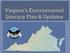 Currently using the Business Plan for Environmental Education in the Commonwealth of Virginia (VBPEE) developed and implemented in 2003