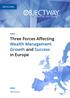 WHITE PAPER Three Forces Affecting Wealth Management Growth and Success in Europe