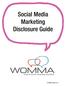 Social Media Marketing Disclosure Guide