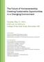 The Future of Homeownership: Creating Sustainable Opportunities in a Changing Environment