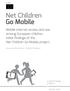 Mobile internet access and use among European children. Initial findings of the Net Children Go Mobile project.