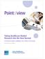 Pointofview. Taking Healthcare Market Research into the New Normal. A Practical Guide to Building Your Online Community