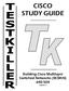 CISCO STUDY GUIDE. Building Cisco Multilayer Switched Networks (BCMSN) 640-504 Edition 2