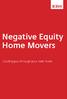 Negative Equity Home Movers. Guiding you through your next move