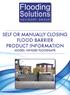 SELF OR MANUALLY CLOSING FLOOD BARRIER PRODUCT INFORMATION