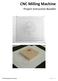 Project Instruction Booklet. CNC Milling Machine Project