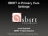 SBIRT in Primary Care Settings. José Esquibel SBIRT Project Director