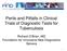 Perils and Pitfalls in Clinical Trials of Diagnostic Tests for Tuberculosis. Richard O Brien, MD Foundation for Innovative New Diagnostics Geneva
