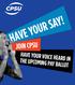 HAVE YOUR SAY! JOIN CPSU HAVE YOUR VOICE HEARD IN THE UPCOMING PAY BALLOT