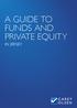 A GUIDE TO FUNDS AND PRIVATE EQUITY IN JERSEY
