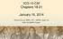 ICD-10-CM Chapters 18-21. January 16, 2014. Patricia Gowan, RHIA, CPC, AHIMA Approved ICD-10-CM/PCS Trainer