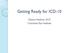 Getting Ready for ICD-10. Dianna Hoskins, OCS Cincinnati Eye Institute