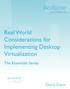 Real World Considerations for Implementing Desktop Virtualization