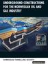 UNDERGROUND CONSTRUCTIONS FOR THE NORWEGIAN OIL AND GAS INDUSTRY