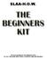 The text contained in The Beginners Kit is S.L.A.A. Fellowship-Wide Service Conference approved literature.