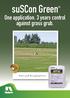 suscon Green One application. 3 years control against grass grub. Grass grub damaged pasture