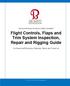Flight Controls, Flaps and Trim System Inspection, Repair and Rigging Guide