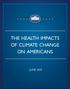 THE HEALTH IMPACTS OF CLIMATE CHANGE ON AMERICANS